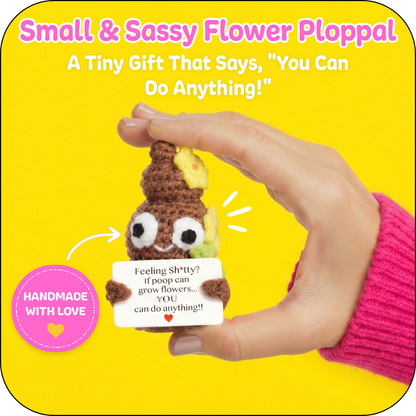 Small & Sassy Emotional Support Crochet Flower Ploppal